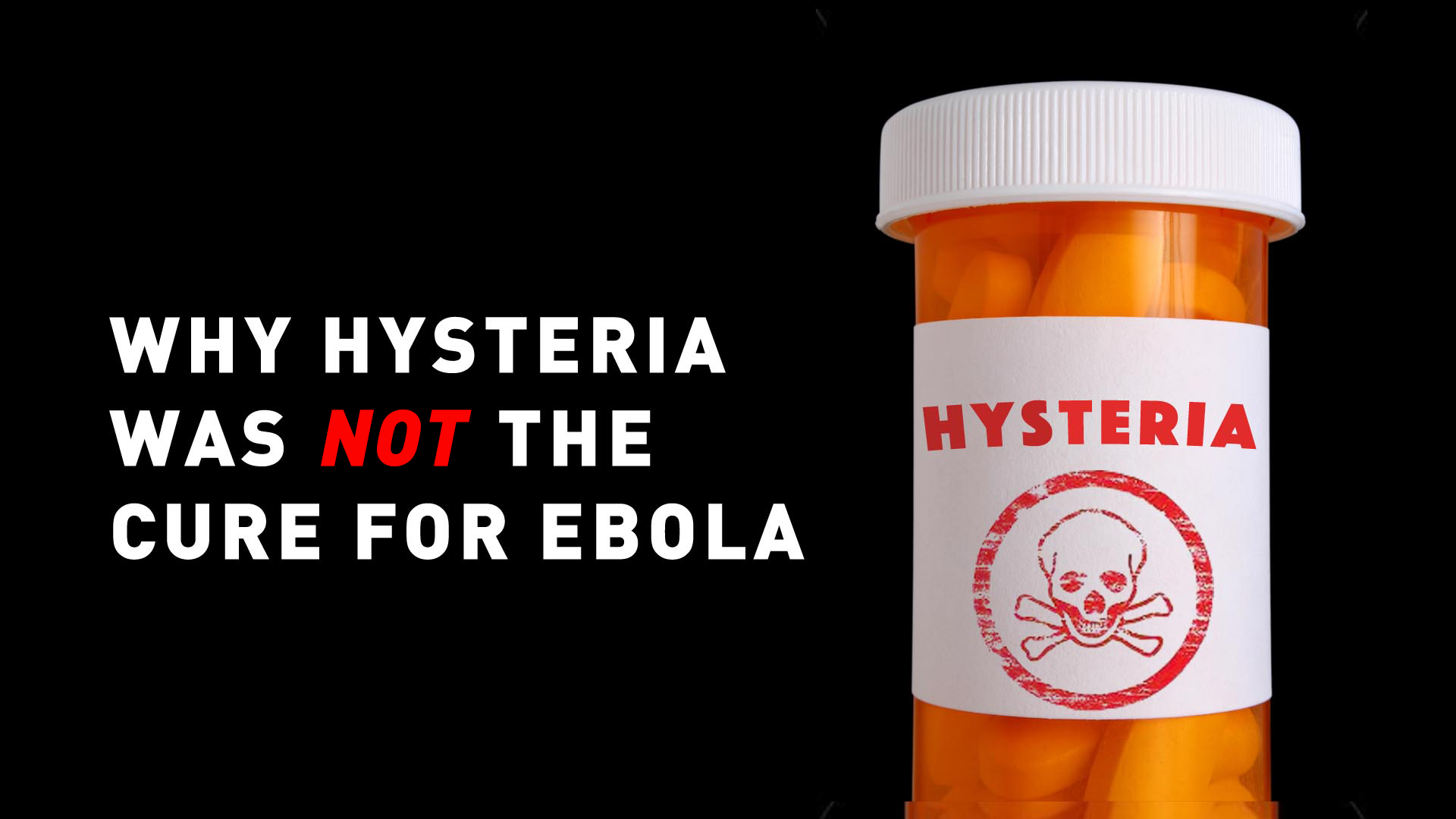 Why Hysteria Was Not the Cure for Ebola American Civil Liberties Union
