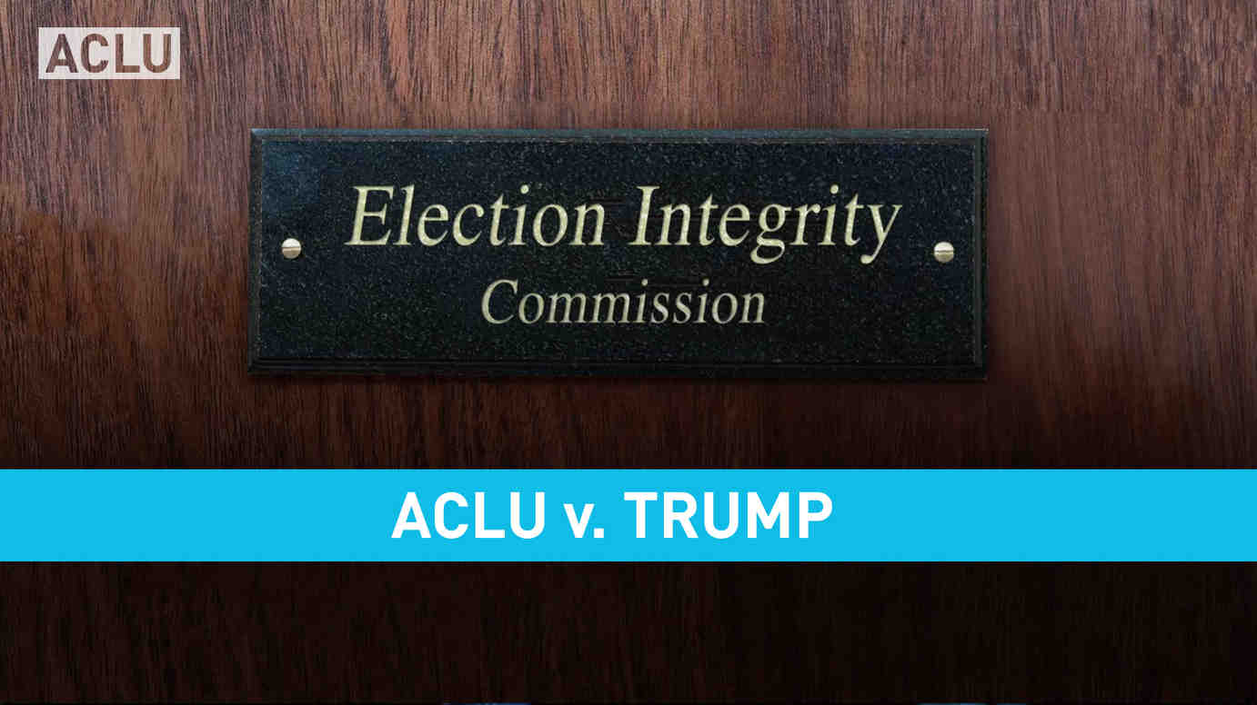 ACLU v. Trump: The Fight for Voting Rights