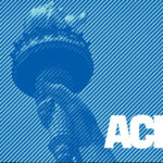 ACLU logo and Statue of Liberty torch in blue overlay